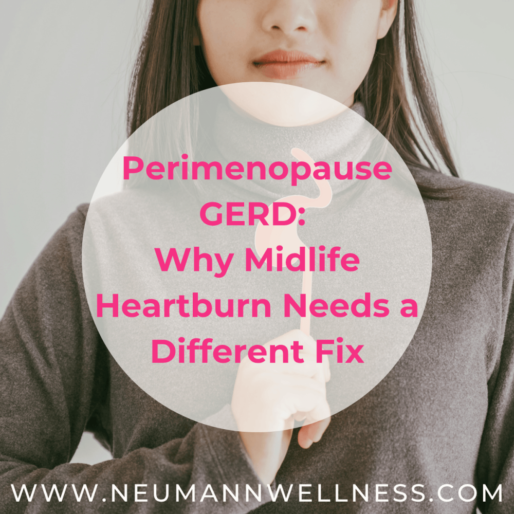 Perimenopause gerd